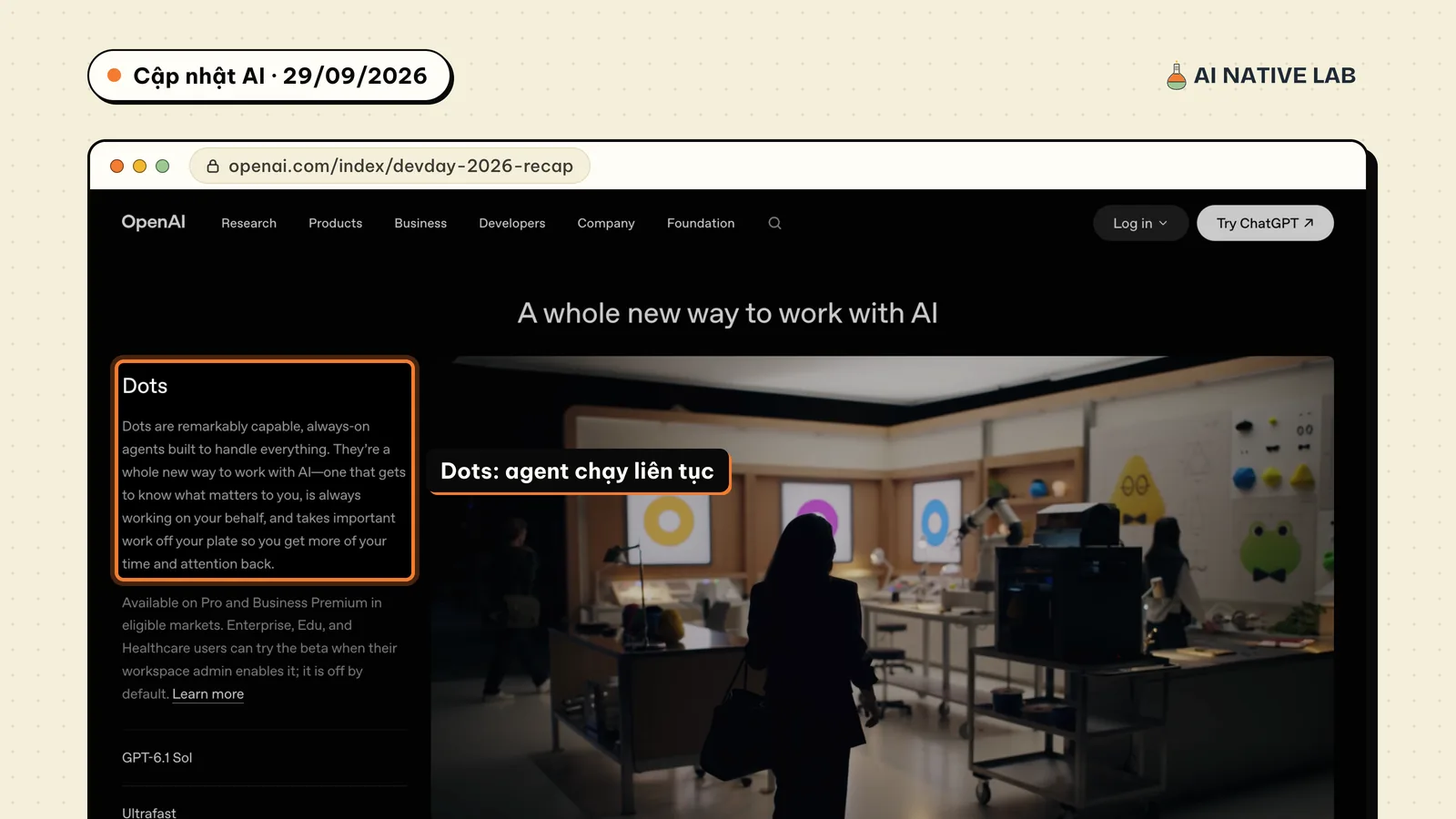 Trang tổng kết DevDay 2026 của OpenAI, khung cam tô sáng mục Dots và đoạn giới thiệu agent luôn bật