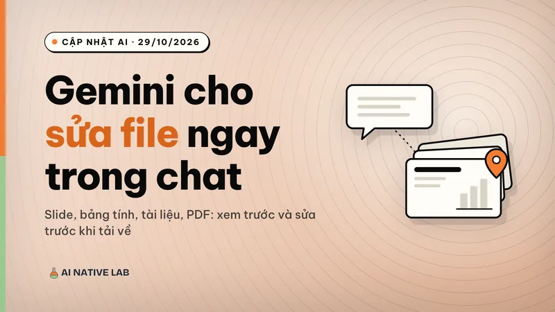 Ảnh bìa nền đất nung có vòng tròn đồng tâm: tiêu đề Gemini cho sửa file ngay trong chat, bên phải là khung chat nối với chồng slide có ghim màu cam
