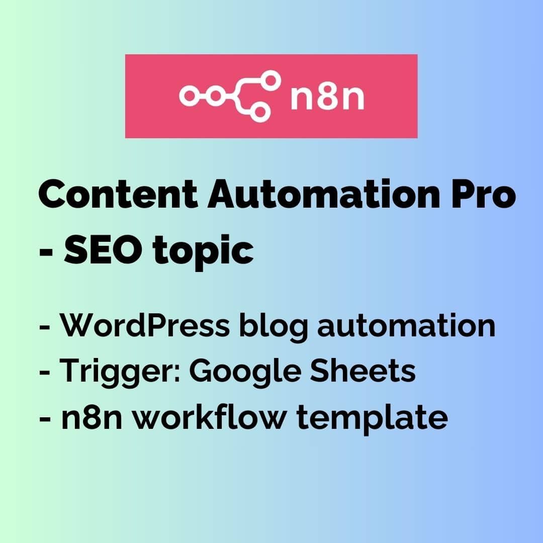N8N Content Automation Pro - SEO topic - WordPress Blog Automation
